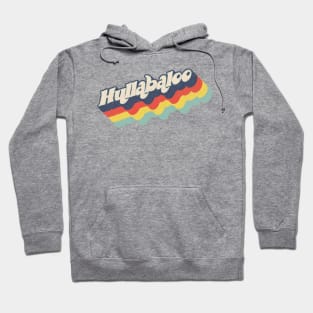 Hullabaloo Hoodie